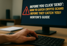 Before You Click ‘Send’: How to Catch Crypto Scams Before They Catch You — Norton’s Guide
